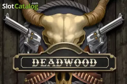 Deadwood - fiery-play-poland.com